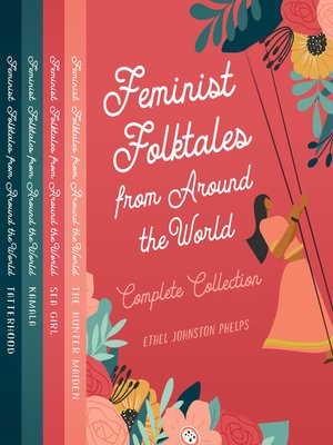 cover image of Feminist Folktales from Around the World, Volumes 1-4